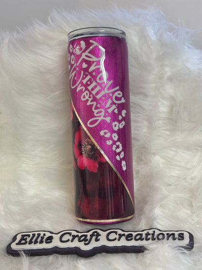 #4 30oz Skinny Pink - Prove them wrong